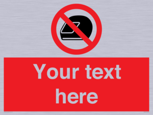 Custom No Motorcycle Helmets Sign